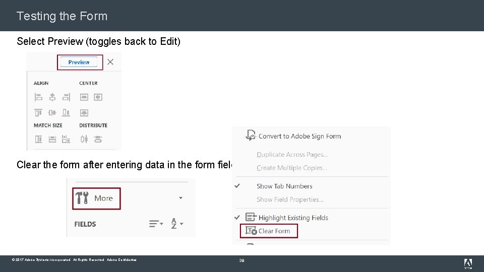 Testing the Form Select Preview (toggles back to Edit) Clear the form after entering