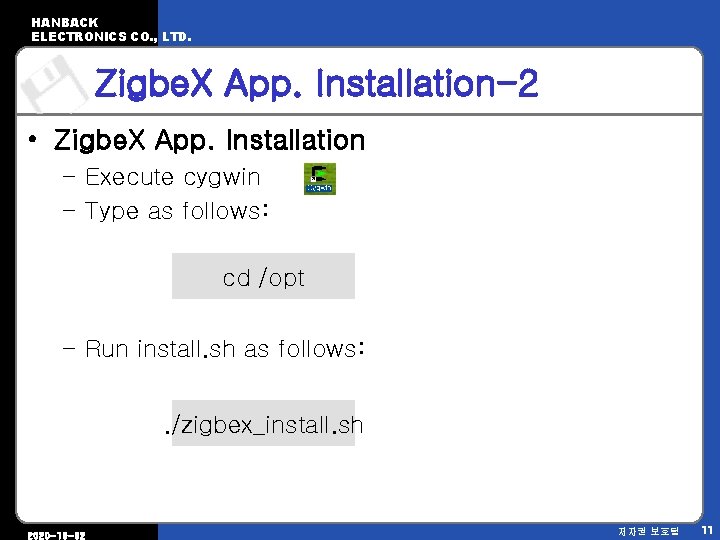 HANBACK ELECTRONICS CO. , LTD. Zigbe. X App. Installation-2 • Zigbe. X App. Installation