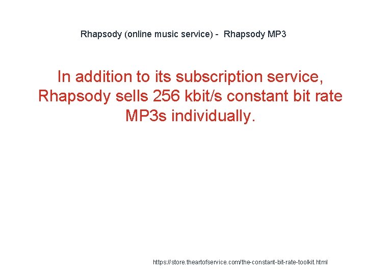 Rhapsody (online music service) - Rhapsody MP 3 In addition to its subscription service,