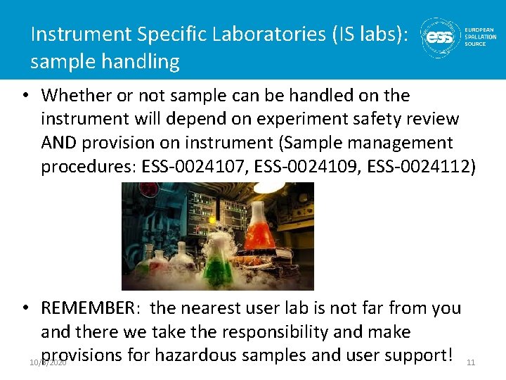 Instrument Specific Laboratories (IS labs): sample handling • Whether or not sample can be