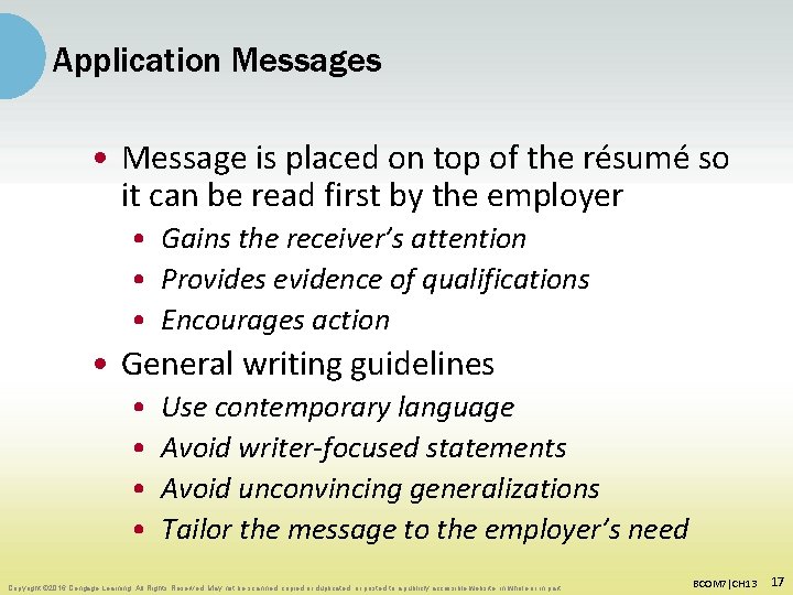 Application Messages • Message is placed on top of the résumé so it can