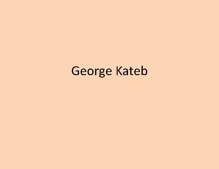 George Kateb 