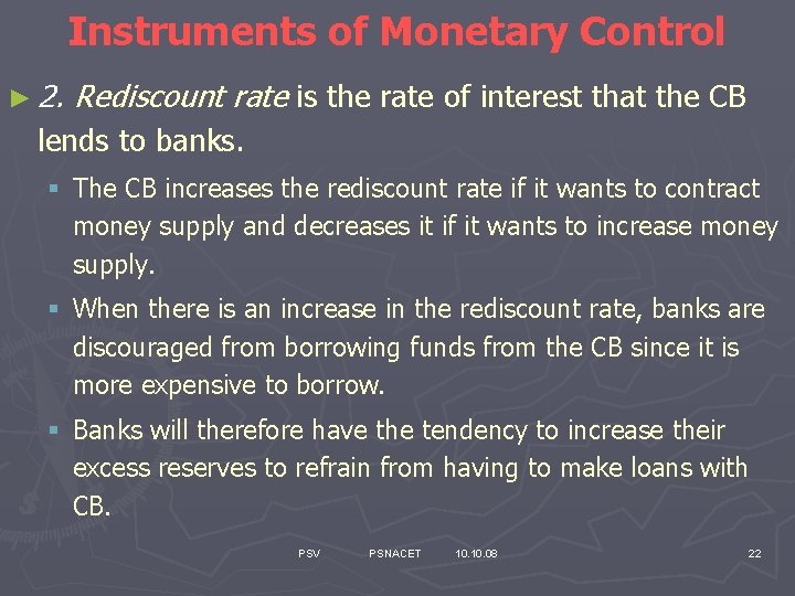 Instruments of Monetary Control ► 2. Rediscount rate is the rate of interest that