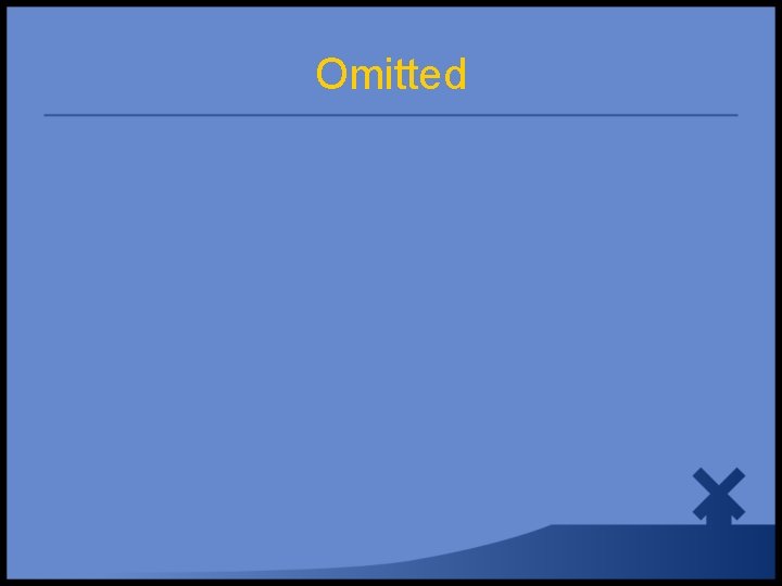 Omitted 