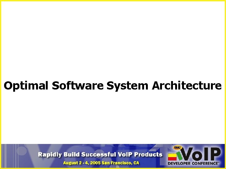 Optimal Software System Architecture 