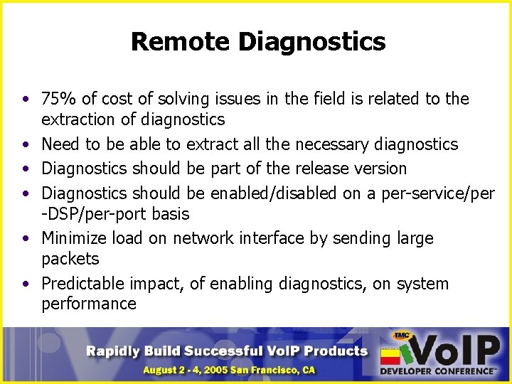 Remote Diagnostics • 75% of cost of solving issues in the field is related