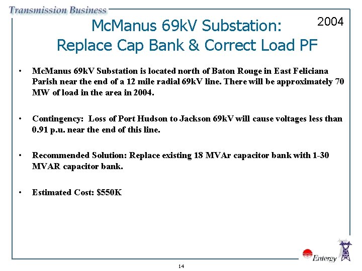 2004 Mc. Manus 69 k. V Substation: Replace Cap Bank & Correct Load PF