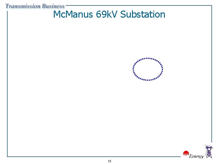 Mc. Manus 69 k. V Substation 15 