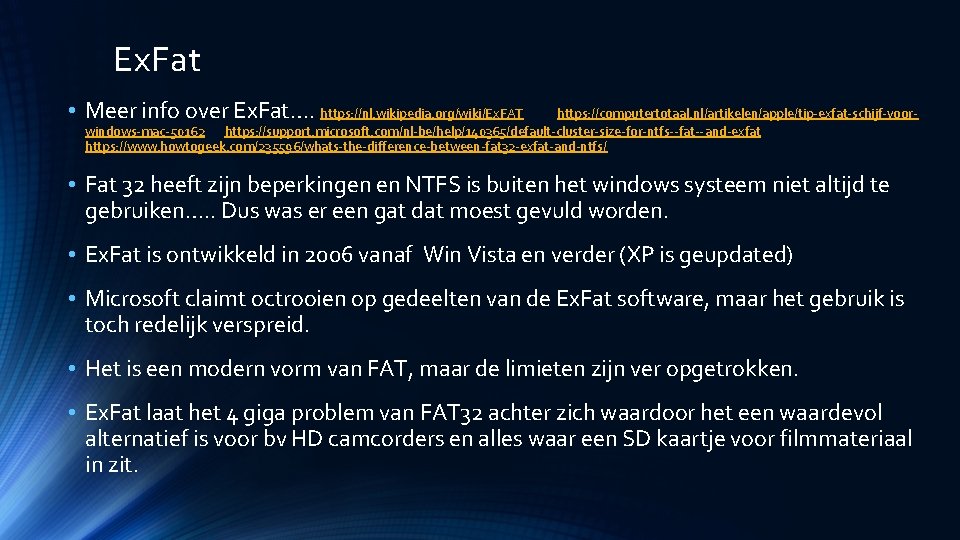 Ex. Fat • Meer info over Ex. Fat…. https: //nl. wikipedia. org/wiki/Ex. FAT https:
