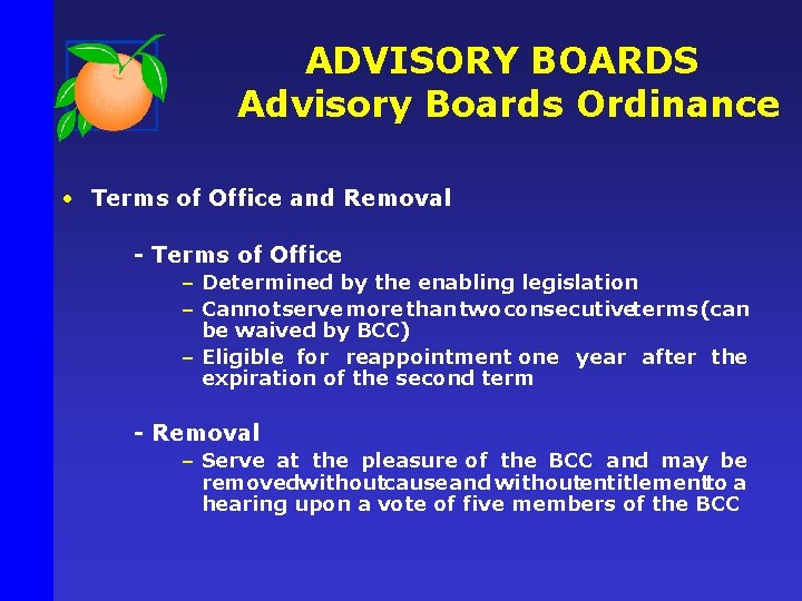 ADVISORY BOARDS Advisory Boards Ordinance • Terms of Office and Removal - Terms of