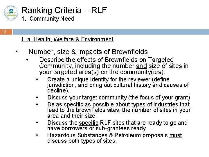 Ranking Criteria – RLF 1. Community Need 13 1. a. Health, Welfare & Environment