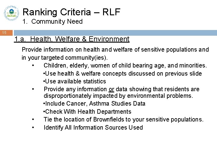 Ranking Criteria – RLF 1. Community Need 15 1. a. Health, Welfare & Environment