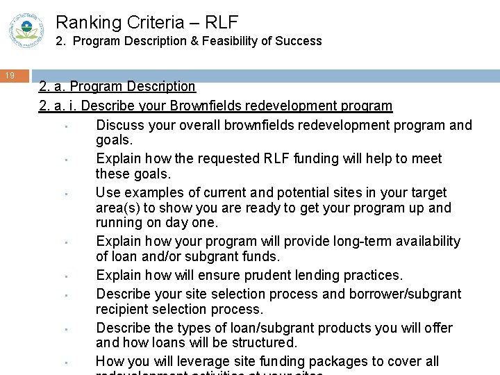 Ranking Criteria – RLF 2. Program Description & Feasibility of Success 19 2. a.