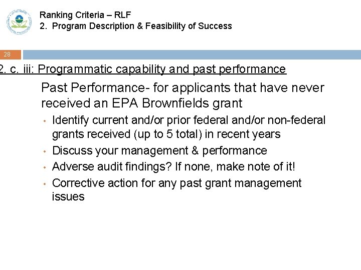 Ranking Criteria – RLF 2. Program Description & Feasibility of Success 28 2. c.