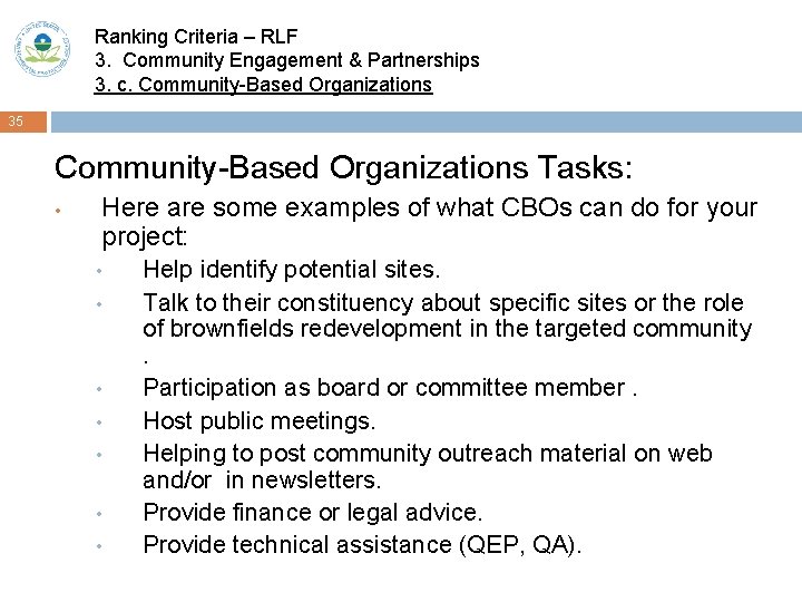 Ranking Criteria – RLF 3. Community Engagement & Partnerships 3. c. Community-Based Organizations 35