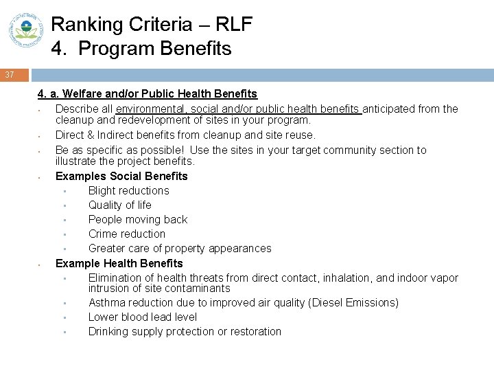 Ranking Criteria – RLF 4. Program Benefits 37 4. a. Welfare and/or Public Health