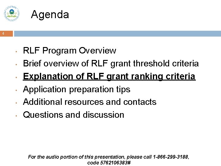 Agenda 4 • • • RLF Program Overview Brief overview of RLF grant threshold