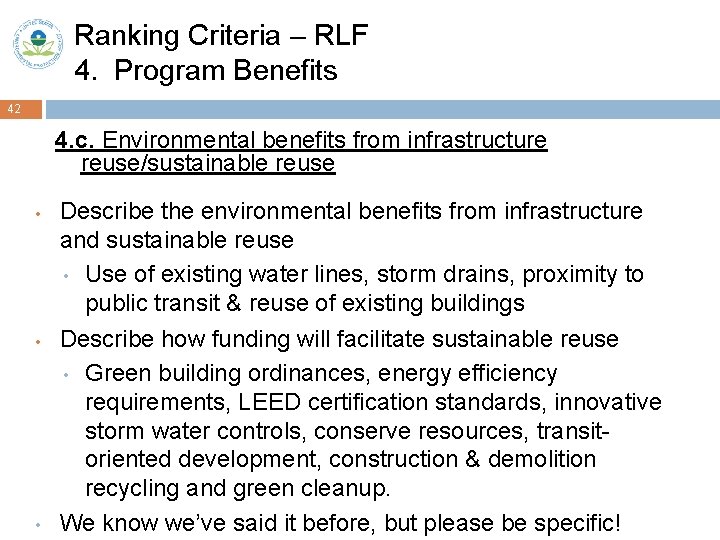 Ranking Criteria – RLF 4. Program Benefits 42 4. c. Environmental benefits from infrastructure