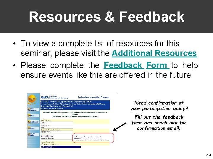 Resources & Feedback • To view a complete list of resources for this seminar,