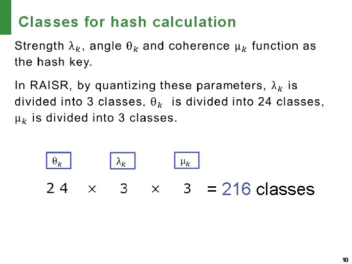 Classes for hash calculation = 216 classes 10 