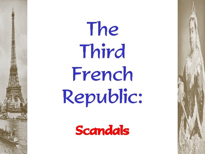 The Third French Republic: Scandals 