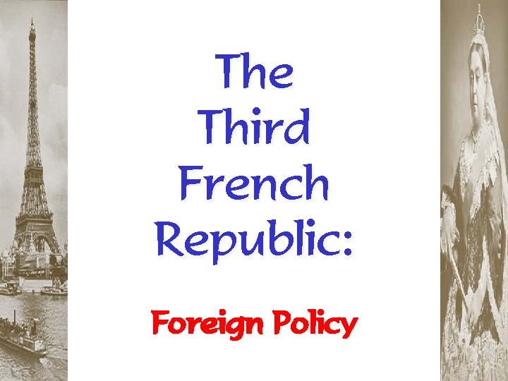 The Third French Republic: Foreign Policy 