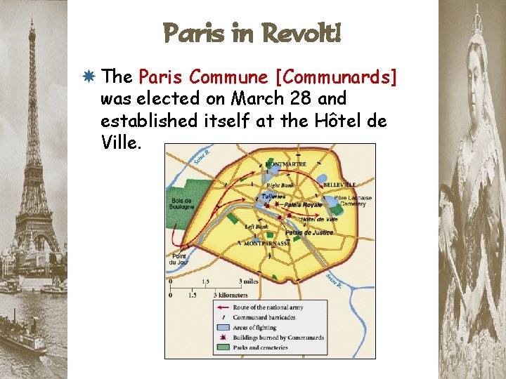 Paris in Revolt! The Paris Commune [Communards] was elected on March 28 and established