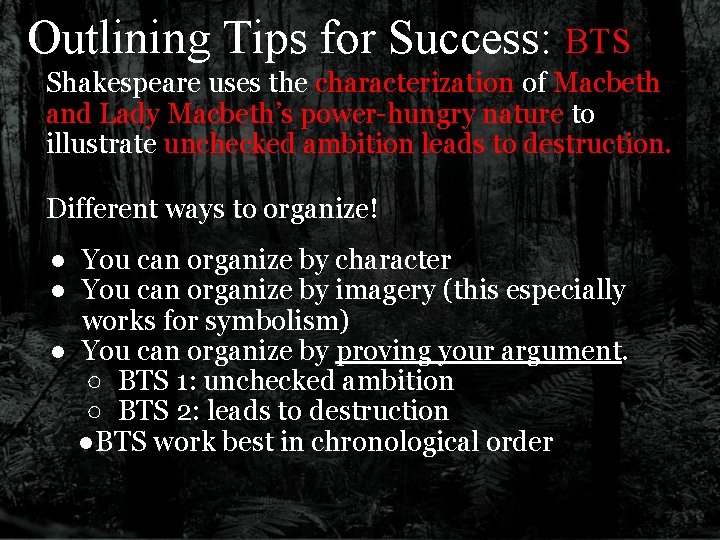 Outlining Tips for Success: BTS Shakespeare uses the characterization of Macbeth and Lady Macbeth’s