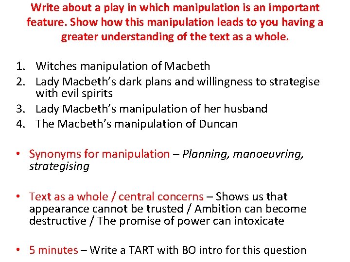 Write about a play in which manipulation is an important feature. Show this manipulation