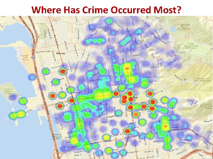 Where Has Crime Occurred Most? 