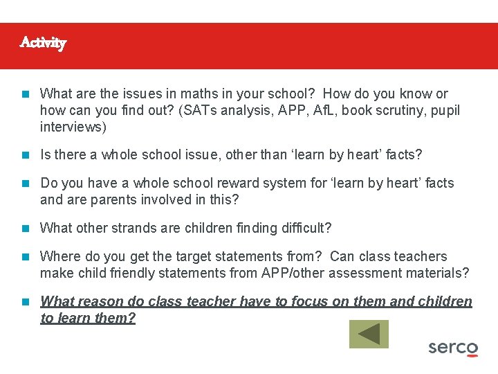 Activity n What are the issues in maths in your school? How do you