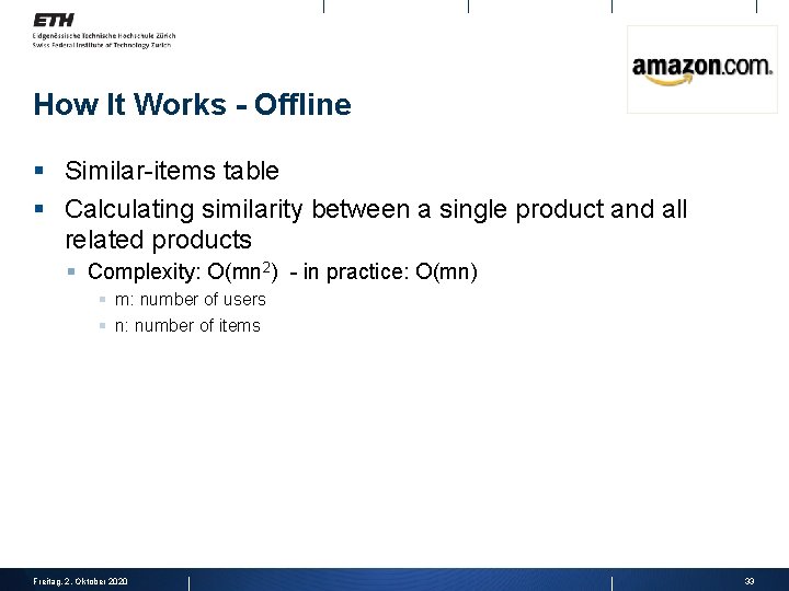 How It Works - Offline § Similar-items table § Calculating similarity between a single