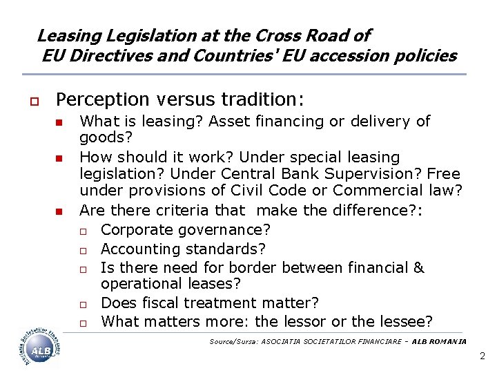 Leasing Legislation at the Cross Road of EU Directives and Countries' EU accession policies