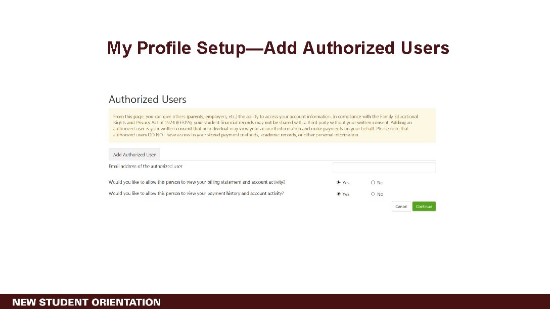 My Profile Setup—Add Authorized Users 