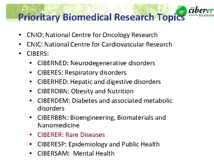 Prioritary Biomedical Research Topics • CNIO: National Centre for Oncology Research • CNIC: National Prioritary Biomedical Research Topics • CNIO: National Centre for Oncology Research • CNIC: National