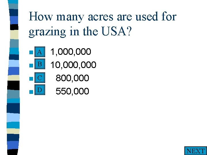 How many acres are used for grazing in the USA? A n A. n