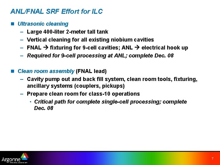 ANL/FNAL SRF Effort for ILC n Ultrasonic cleaning – Large 400 -liter 2 -meter
