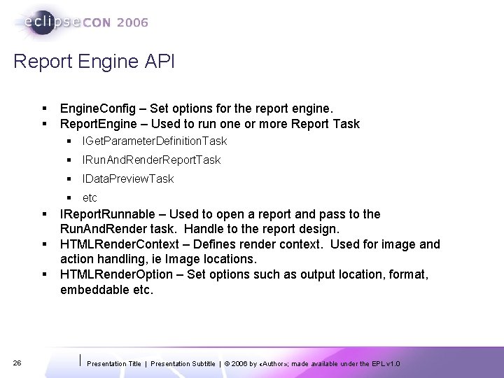Report Engine API § § Engine. Config – Set options for the report engine.