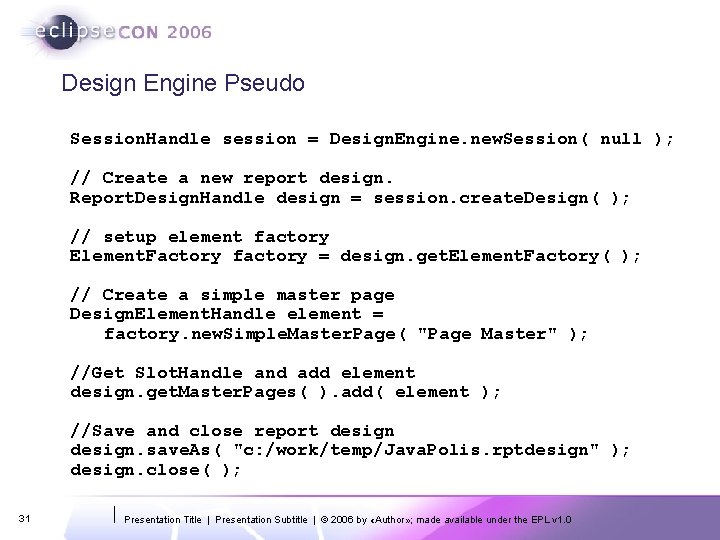 Design Engine Pseudo Session. Handle session = Design. Engine. new. Session( null ); //