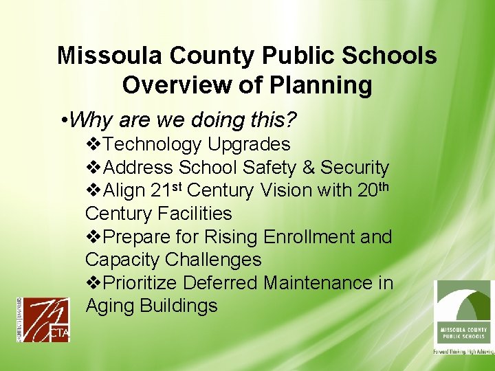 Missoula County Public Schools Overview of Planning • Why are we doing this? v.