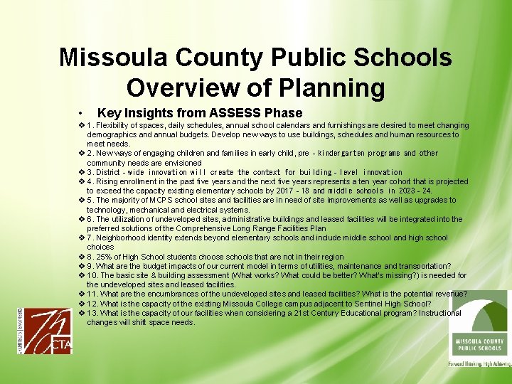 Missoula County Public Schools Overview of Planning • Key Insights from ASSESS Phase v