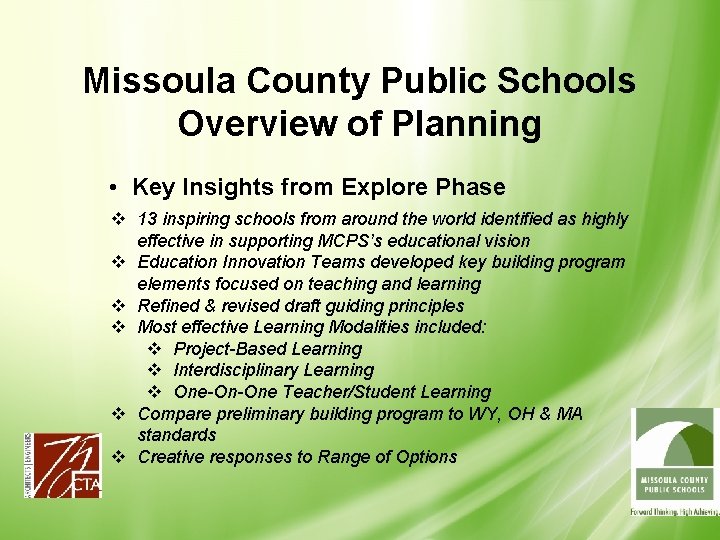Missoula County Public Schools Overview of Planning • Key Insights from Explore Phase v