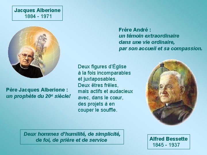 Jacques Alberione 1884 - 1971 Frère André : un témoin extraordinaire dans une vie