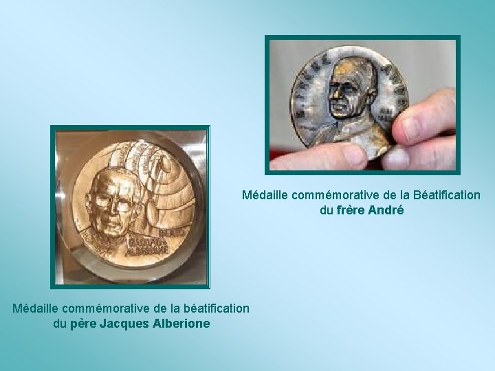  Médaille commémorative de la Béatification du frère André Médaille commémorative de la béatification