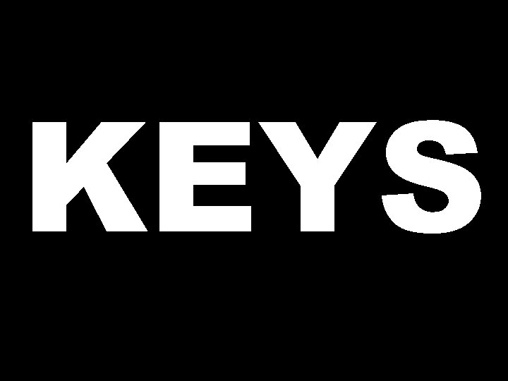 KEYS 