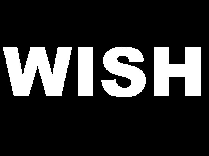 WISH 