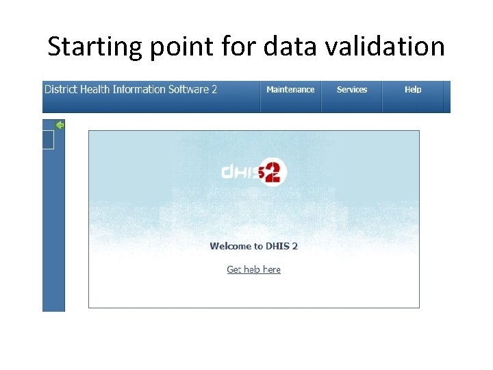 Starting point for data validation 