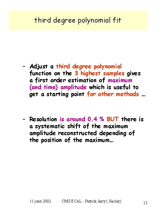 third degree polynomial fit – Adjust a third degree polynomial function on the 3