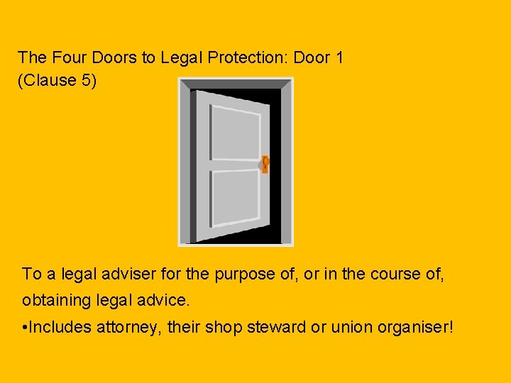 The Four Doors to Legal Protection: Door 1 (Clause 5) To a legal adviser