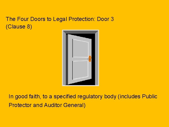 The Four Doors to Legal Protection: Door 3 (Clause 8) In good faith, to